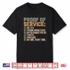 Proof Of Service Dd 214 Tinnitus Strong Work Ethic Military Shirt