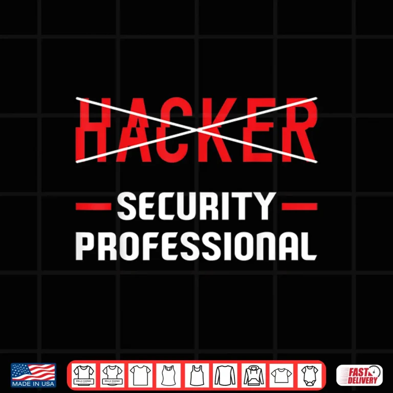 Design Cybersecurity Engineer Helpdesk Support Ethical Hacker Shirt