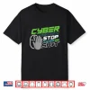 Stop Clicking Things For Cyber Security Expert Shirt
