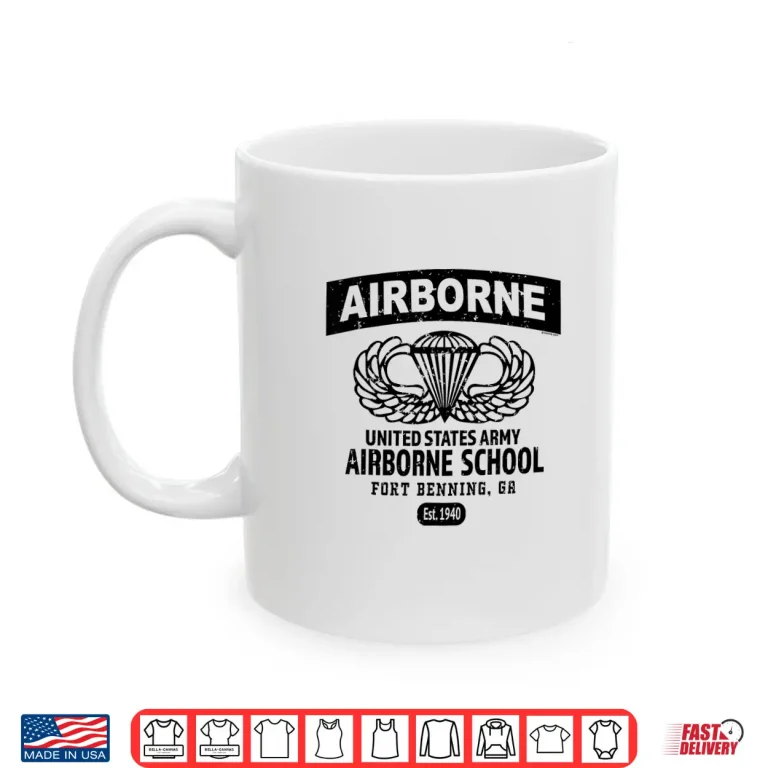 Mug Army Airborne School Fort Benning GA Shirt