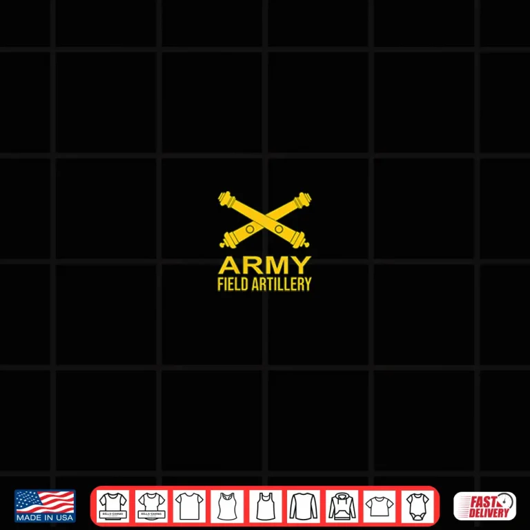 Design Army Field Artillery Branch US USA Shirt