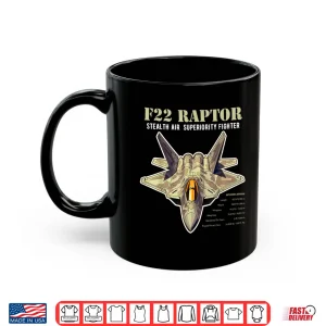 Mug F 22 Raptor Fighter Jet Military Aircraft Shirt
