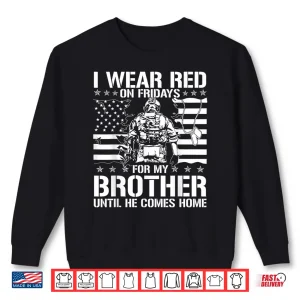 Sweatshirt I Wear Red on Fridays For My Sibling American Flag Military Shirt