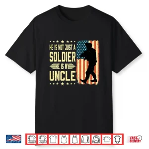 My Uncle Is A Soldier Hero Proud Army Relative Military Shirt
