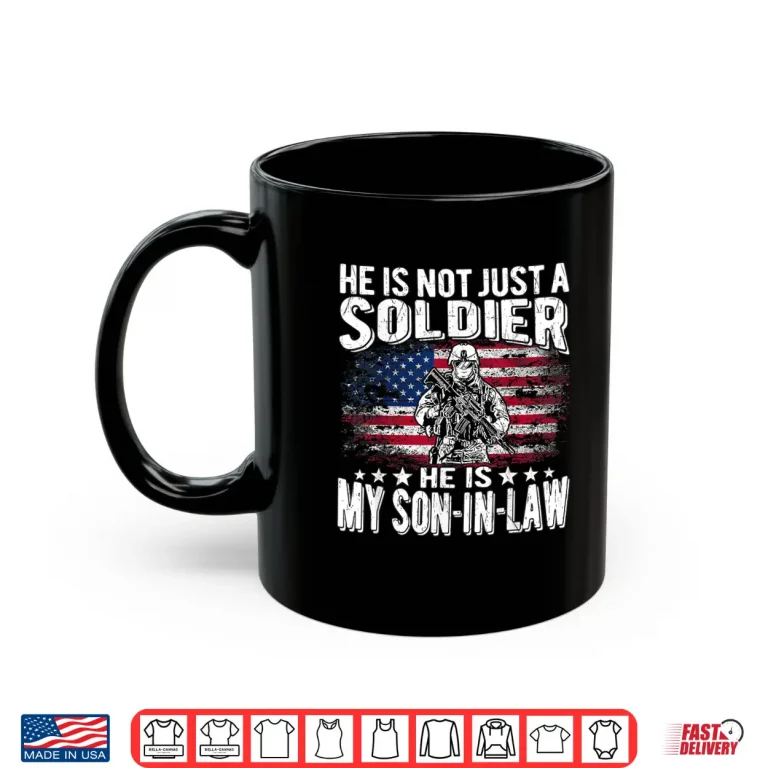 My Child In Law Is A Soldier Proud Military Parent In Law Gift Shirt 3 Mug My Child In Law Is a Soldier Proud Military Parent In Law Gift Shirt