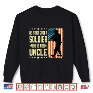 Sweatshirt My Uncle Is a Soldier Hero Proud Army Relative Military Shirt