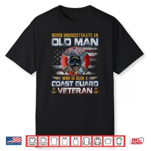 Never Underestimate A Us Coast Guard Veteran Flag Shirt