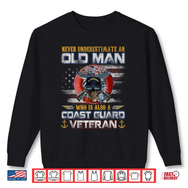 Sweatshirt Never Underestimate a US Coast Guard Veteran Flag Shirt
