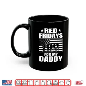 Mug Red Fridays Deployed Parent Shirt