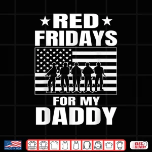 Design Red Fridays Deployed Parent Shirt