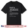Data Analyst Definition Data Scientist Data Science Expert Shirt
