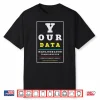 Data Analytics Data Engineering Funny Data Scientist Joke Shirt