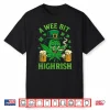 A Wee Bit Highrish St Patricks Day Shirt