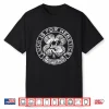 Lucky Is For Heretics Proverbs 16 33 Skull St Patricks Day Shirt