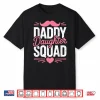 Father And Daughter Daddy Daughter Squad Fun Shirt