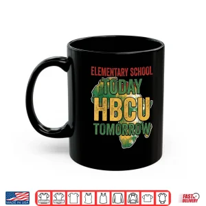 Mug Elementary School Today Hbcu Tomorrow Africa Map Afro Kids Shirt