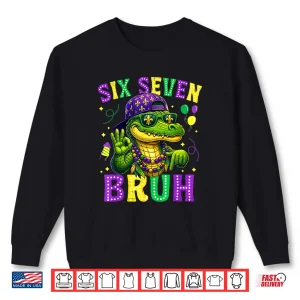 Sweatshirt Mardi Gras Six Seven Bruh Mardigator Alligator 6 7 Meme Boy Shirt