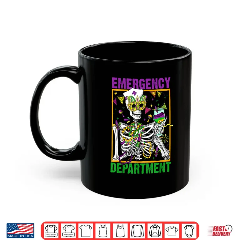Mug Skeleton Emergency Department Mardi Gras Er Nurse New Orlean Shirt