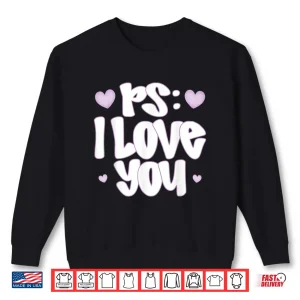 Sweatshirt ValentineS Day Purple Heart Ps I Love You Day Shirt