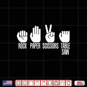 Design Carpenter Rock Paper Scissor Table Saw Carpentry Gift Shirt