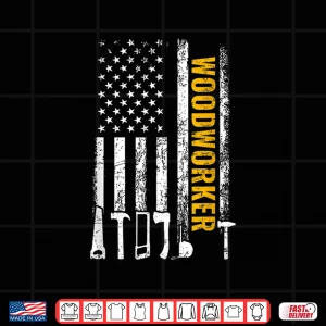 Design American Flag Woodworker Carpenter Woodworking Shirt