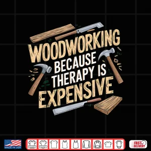 Design Woodworker Carpenter Woodworking Shirt