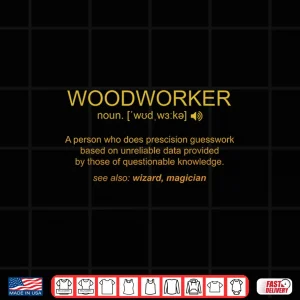 Design Woodworker Definition Woodwork Carpenter Humor Vintage Shirt