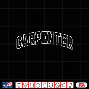 Carpenter Athletic Lettering Builder Gift Shirt 4 Design Carpenter Athletic Lettering Builder Gift Shirt