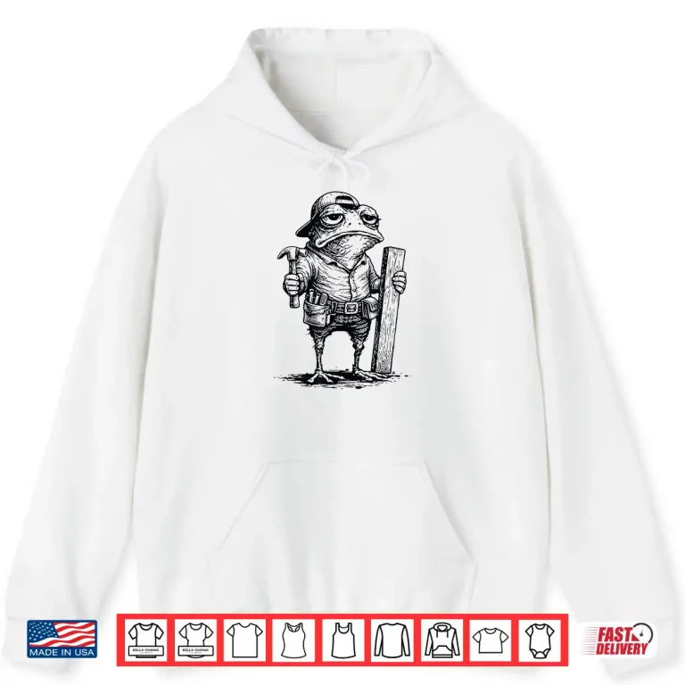 Hoodie Grumpy Frog For Grumpy Frog Carpenter Shirt