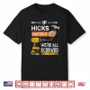 If Hicks Cant Fix It No One Can Handyman Carpenter Shirt