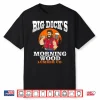 Morning Wood Lumber Co Lumberjack Carpenter Woodworker Gift Shirt