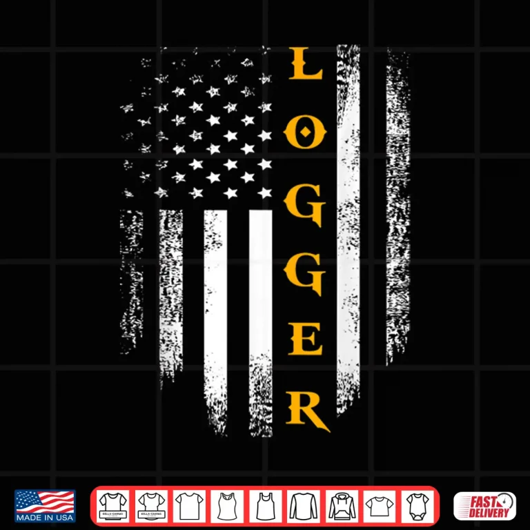 Design Logger With American Flag Logging Carpenter Gift Vintage Shirt