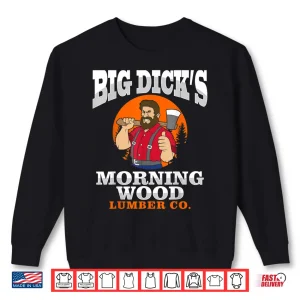 Sweatshirt Morning Wood Lumber Co Lumberjack Carpenter Woodworker Gift Shirt