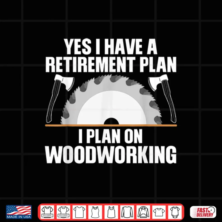 Design Woodworking Retirement Carpenter Retired Shirt