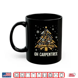 Mug Woodworker Carpenter Christmas Woodworking Shirt