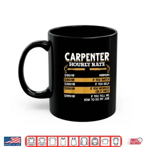 Mug Woodworking Carpentry Woodworker Craftsman Carpenter Shirt