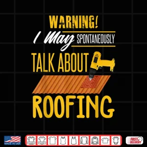 Design Carpenter Shirt Humor Roofing Joke Roofing Carpentry Gift Shirt