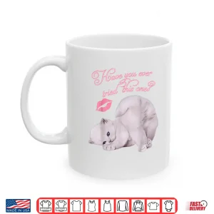 Mug Cute Cat Kitten Have You Ever Tried This One Graphic Shirt