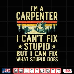 Design Cool Carpenter Art For Men Women Carpentry Tool Woodworker Shirt