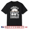Funny Woodworking Design For Men Women Carpentry Woodworker Shirt
