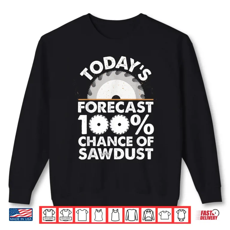 Sweatshirt Funny Woodworking Design For Men Women Carpentry Woodworker Shirt