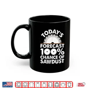 Mug Funny Woodworking Design For Men Women Carpentry Woodworker Shirt