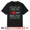 Fixed The Newel Post Christmas Carpenter Ugly Sweater Shirt