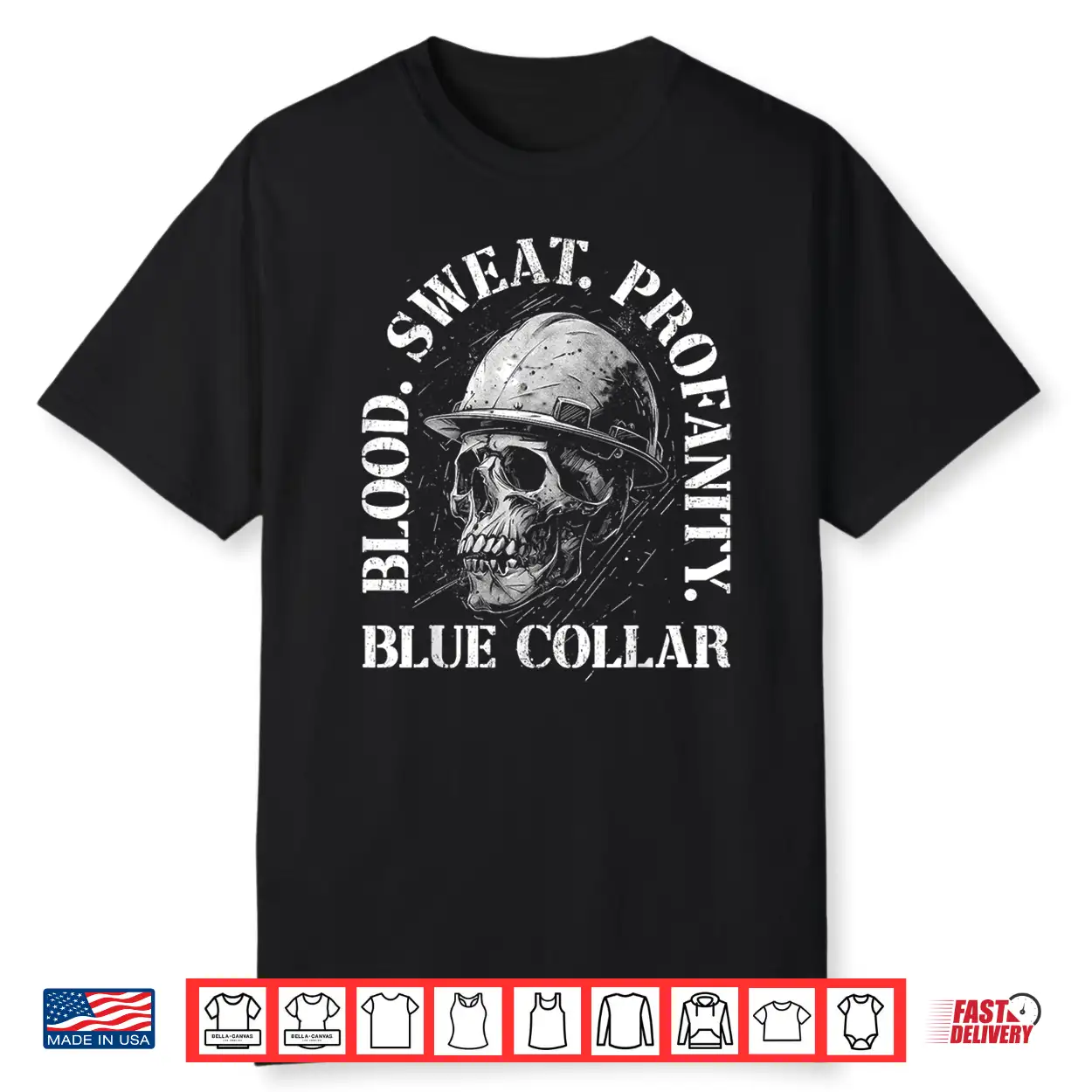 Blood Sweat Profanity Skull Blue Collar Construction Shirt Blood Sweat Profanity Skull Blue Collar Construction Shirt