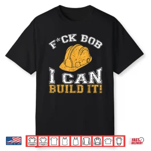 Bob Builder I Construction Worker Shirt