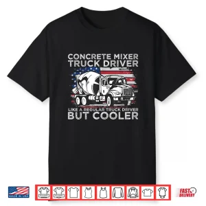 Concrete Mixer Truck Driver Patriotic Construction Shirt