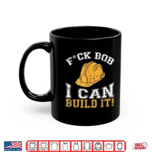Mug Bob Builder I Construction Worker Shirt