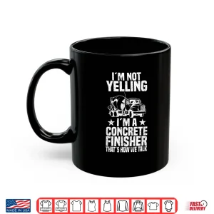 Concrete Finisher Laborer Cement Construction Worker Shirt 3 Mug Concrete Finisher Laborer Cement Construction Worker Shirt