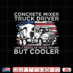 Concrete Mixer Truck Driver Patriotic Construction Shirt 4 Design Concrete Mixer Truck Driver Patriotic Construction Shirt