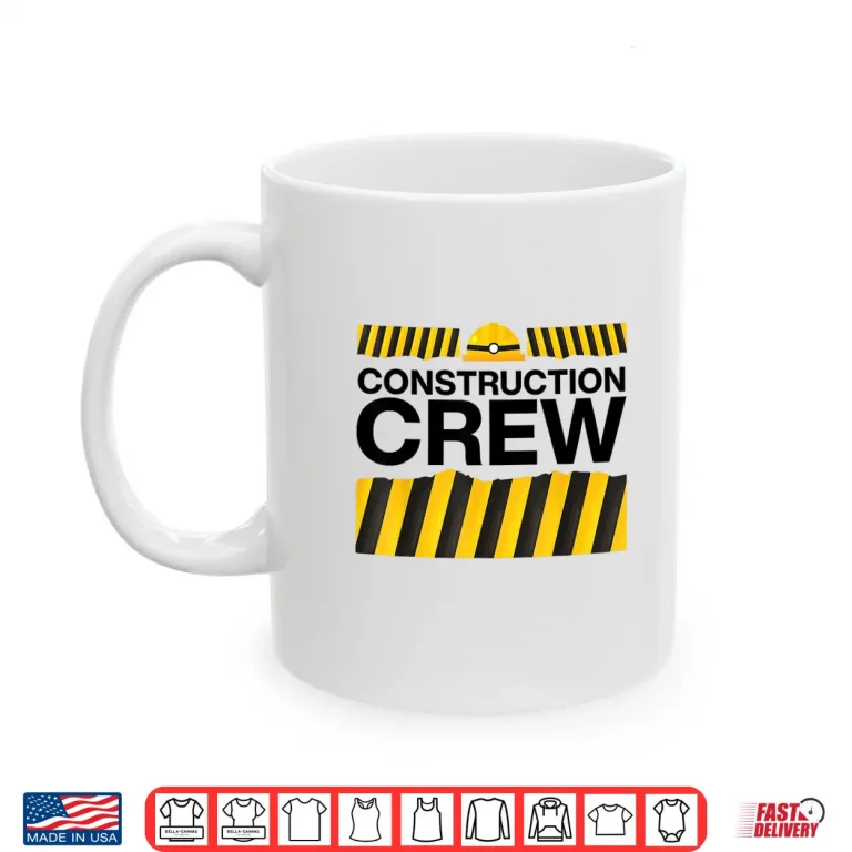 Construction Crew Matching Shirt 3 Mug Construction Crew Matching Shirt